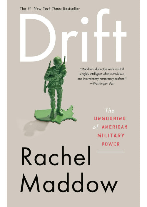 Drift: The Unmooring of American Military Power
