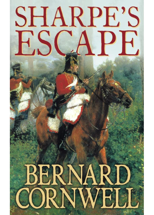 Sharpe’s Escape: The Bussaco Campaign, 1810: Book 10 (The Sharpe Series)