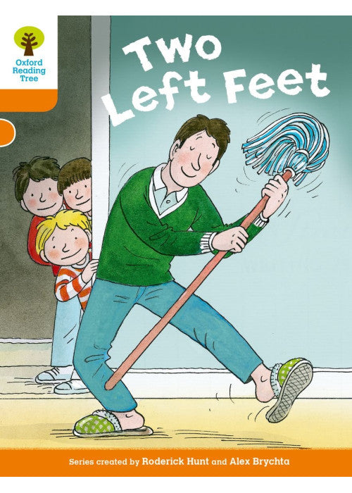 Oxford Reading Tree Biff, Chip and Kipper Stories Decode and Develop: Level 6: Two Left Feet