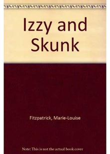 Izzy And Skunk