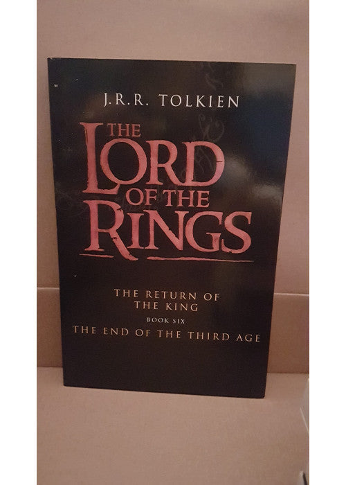 The End of the Third Age (The Lord of the Rings, Book 6)