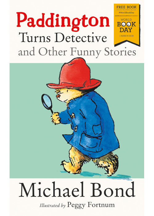 Paddington Turns Detective and Other Funny Stories: World Book Day 2018