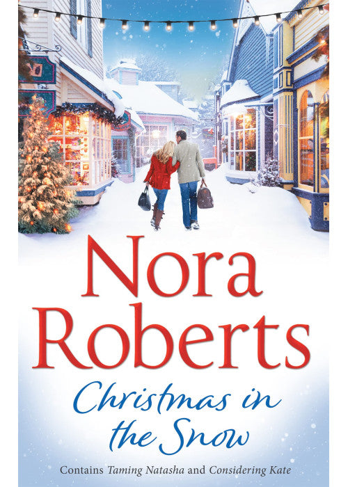 Christmas In The Snow: Taming Natasha / Considering Kate