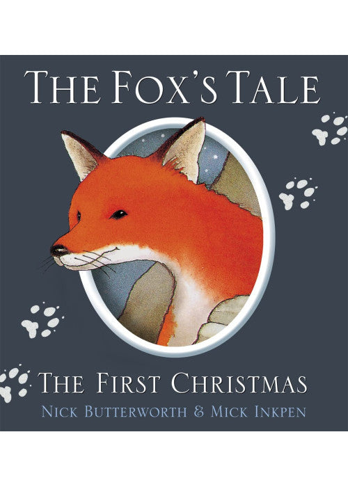 The Fox's Tale: The First Christmas (Animal Tales)