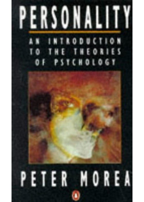 Personality: An Introduction to the Theories of Psychology