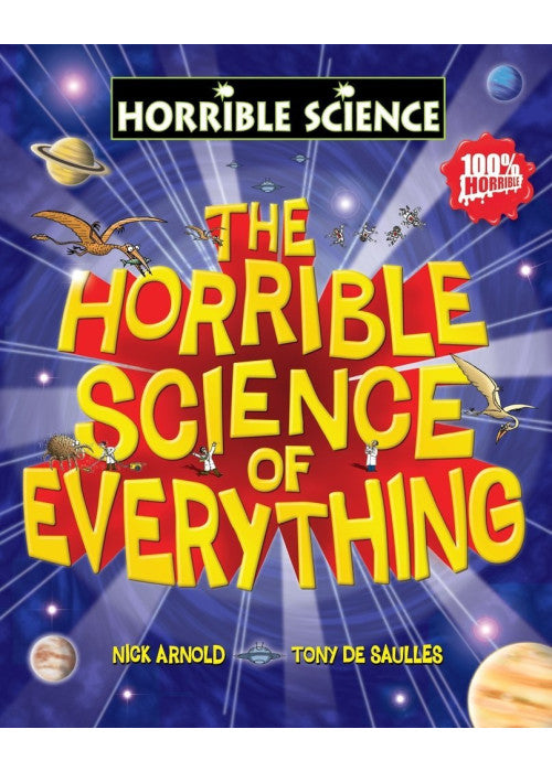 Horrible Science of Everything