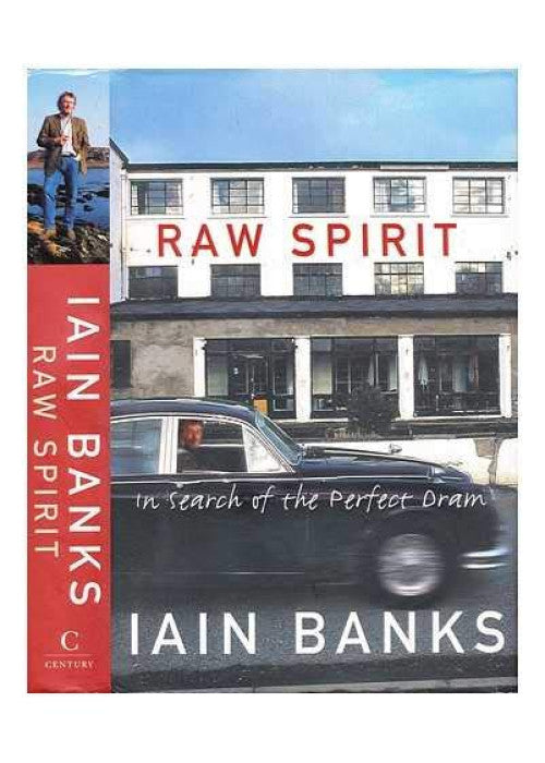 Raw Spirit: In Search of the Perfect Dram