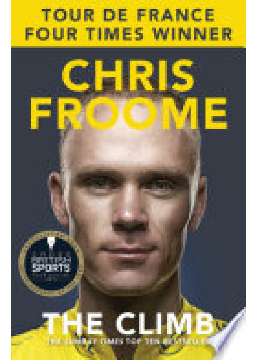 The Climb: The incredible memoir from the multiple Tour de France winner