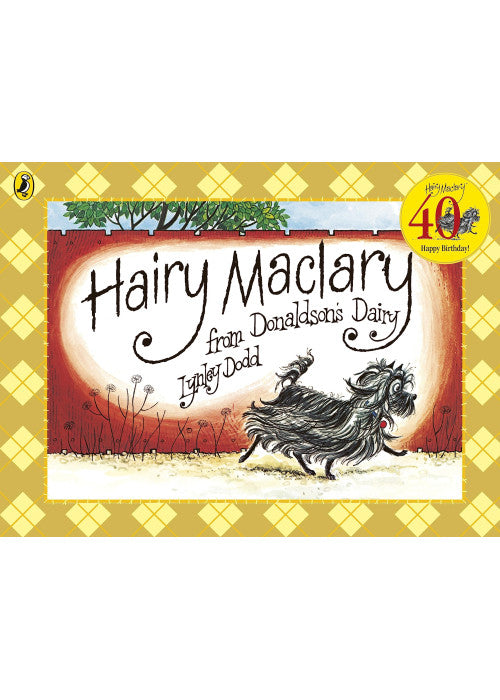 Hairy Maclary from Donaldson's Dairy (Hairy Maclary and Friends)
