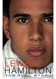 Lewis Hamilton: The Full Story
