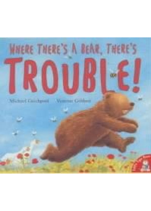 Where There's a Bear, There's Trouble!