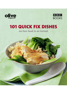 101 quick fix dishes: no-fuss food in an instant
