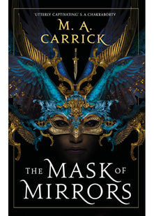 The Mask of Mirrors: Rook and Rose, Book One