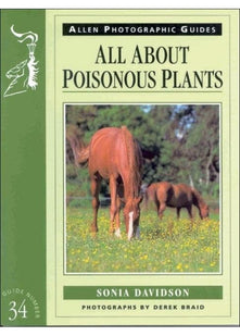 All About Poisonous Plants (Allen Photo Guide)