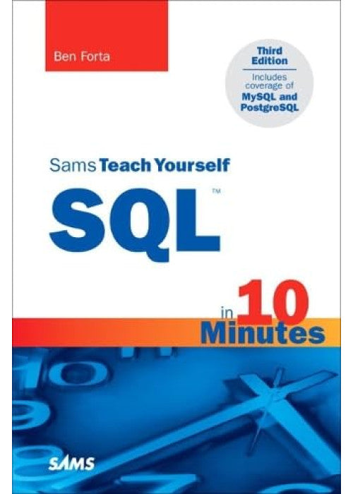 Sams Teach Yourself SQL in 10 Minutes