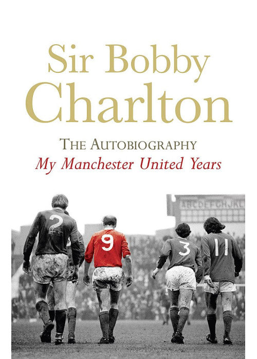 My Manchester United Years: The Autobiography