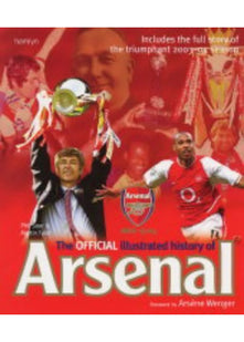 The Official Illustrated History of Arsenal 1886-2005