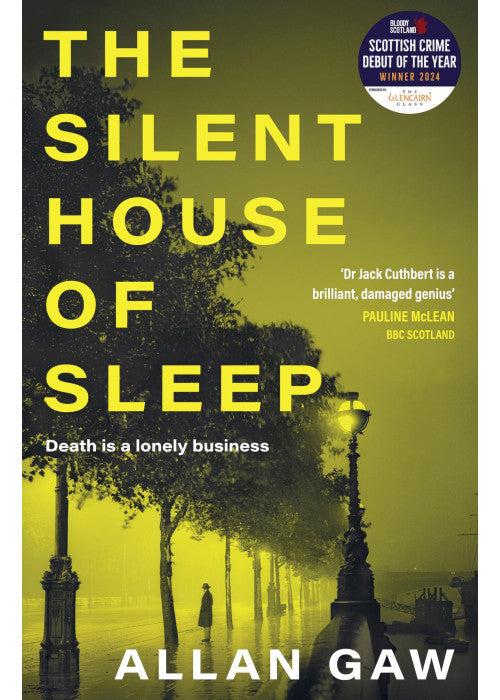 The Silent House of Sleep: The First Dr Jack Cuthbert Mystery (The Dr Jack Cuthbert Mysteries)