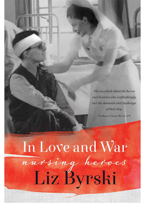 In Love and War: Nursing Heroes
