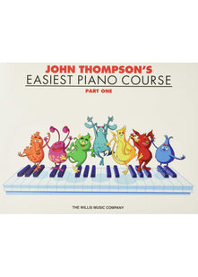 John Thompson's Easiest Piano Course: Part 1 - Book Only