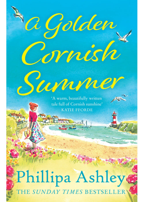A Golden Cornish Summer: An absolutely perfect and uplifting romantic summer read from the Sunday Times bestseller