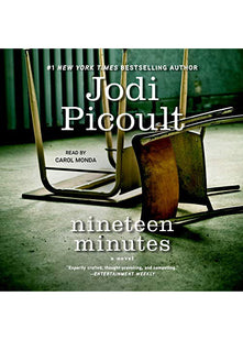 Nineteen Minutes: a completely riveting, thought-provoking book club novel
