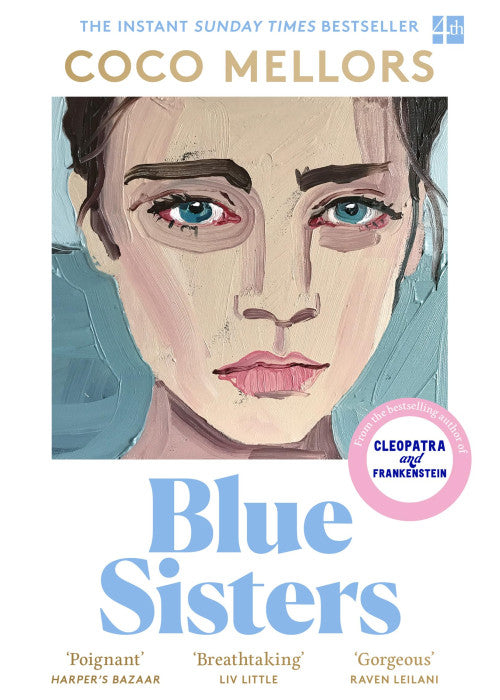 Blue Sisters: The instant top ten bestseller from the author of Cleopatra and Frankenstein