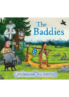 The Baddies: a wickedly funny picture book from the creators of The Gruffalo