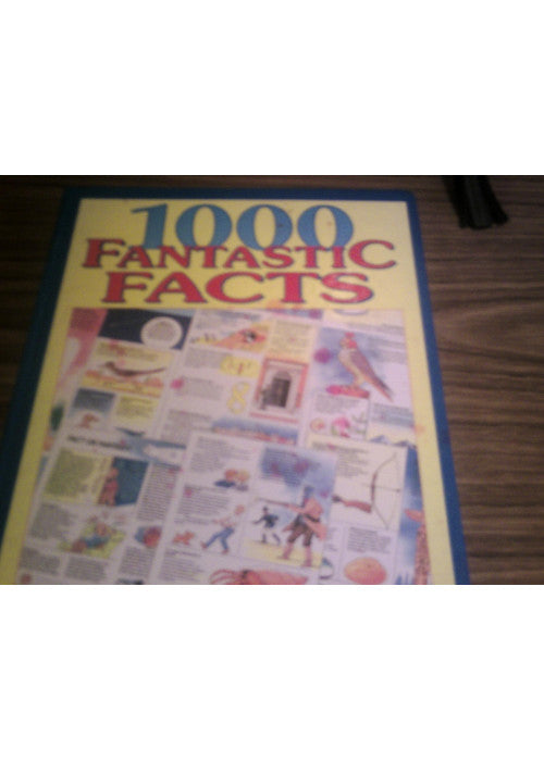 1000 Fantastic Facts