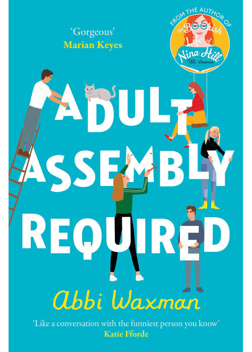 Adult Assembly Required: The heart-warming and joyful new novel you need this winter, with the characters you LOVED from THE BOOKISH LIFE OF NINA HILL!