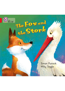 The Fox and the Stork: Band 02A/Red A (Collins Big Cat)