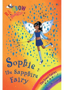 Rainbow Magic: The Jewel Fairies: 27: Sophie the Sapphire Fairy: The Jewel Fairies Book 6