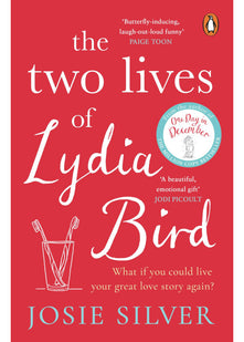 The Two Lives of Lydia Bird: A gorgeously romantic love story for anyone who has ever thought ‘What If?’