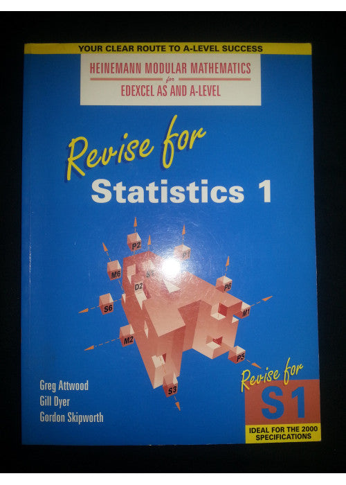 Revise for Statistics 1 (Heinemann Modular Mathematics for Edexcel AS and A Level)