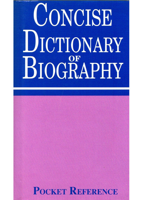 Dictionary of Biography (Pocket Reference)