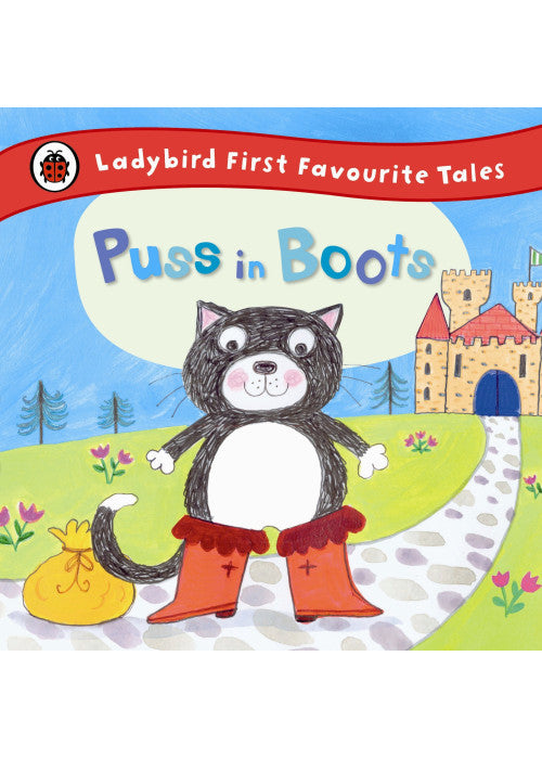 Puss in Boots: Ladybird First Favourite Tales
