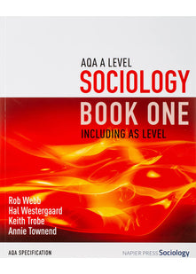 AQA A Level Sociology Book One Including AS Level: Book one