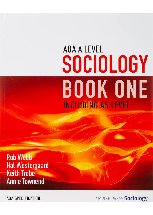 AQA A Level Sociology Book One Including AS Level: Book one