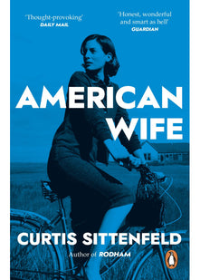 American Wife: The acclaimed word-of-mouth bestseller
