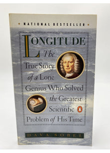 Longitude: The True Story of a Lone Genius Who Solved the Greatest Scientific Problem of His Time