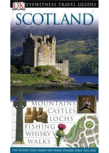DK Eyewitness Travel Guide: Scotland