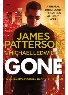 Gone: (Michael Bennett 6). Michael Bennett can run, but he can’t hide for ever