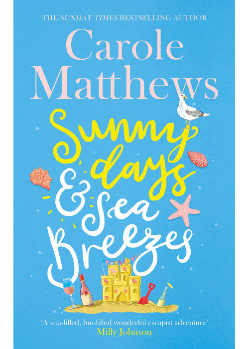 Sunny Days and Sea Breezes: The PERFECT feel-good, escapist read from the Sunday Times bestseller