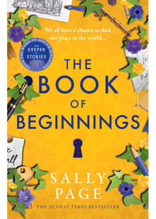 The Book of Beginnings: The charming and uplifting novel for 2025 from the Sunday Times bestselling author of The Keeper of Stories