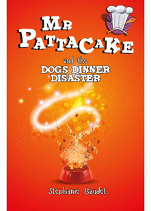 Mr Pattacake and the Dog's Dinner Disaster: 2