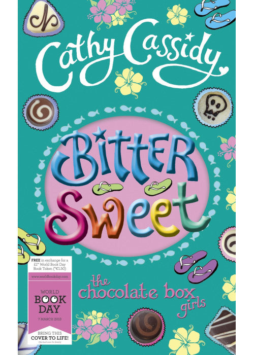 Chocolate Box Girls: Bittersweet (World Book Day Edition 2013)