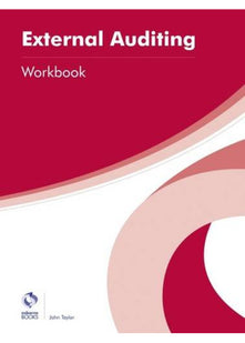 External Auditing Workbook (AAT Professional Diploma in Accounting)