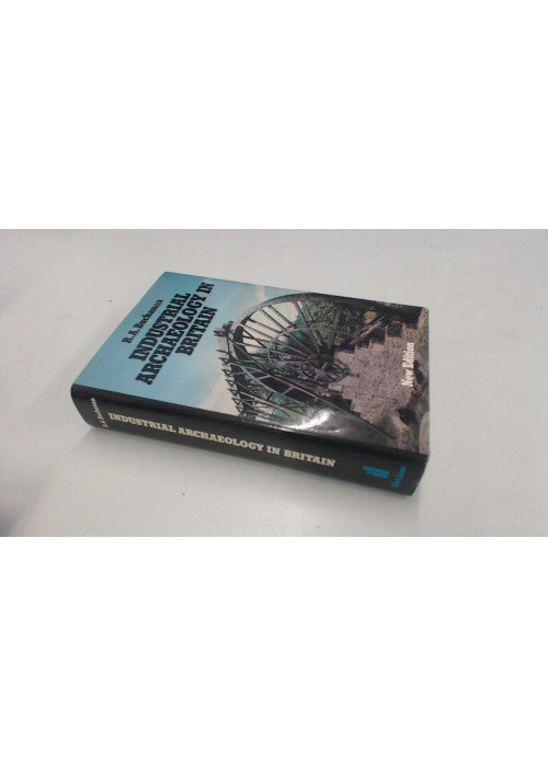 Industrial Archaeology in Britain