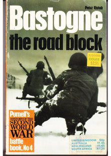 Bastogne; The Road Block (Purnell's History of the Second World War)