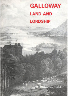 Galloway: Land and Lordship